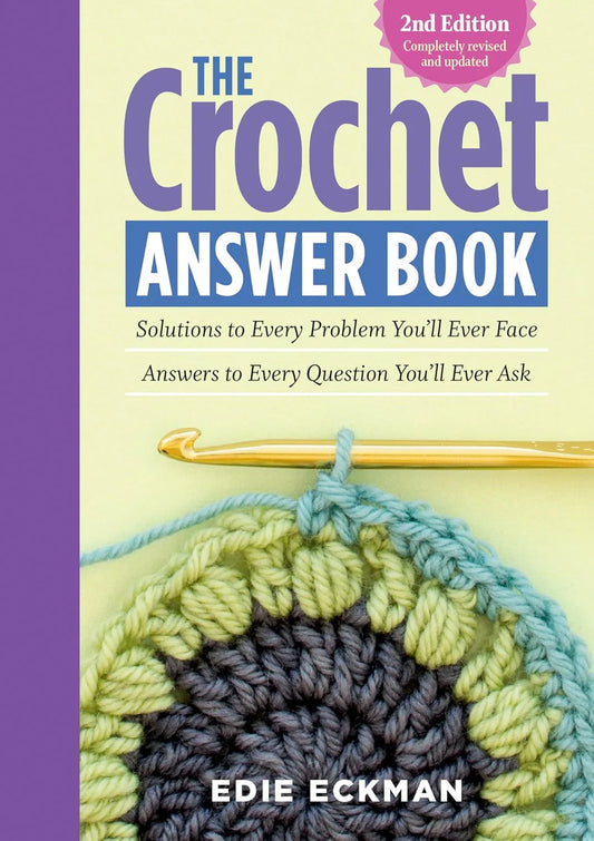 The Crochet Answer Book, by Edie Eckman