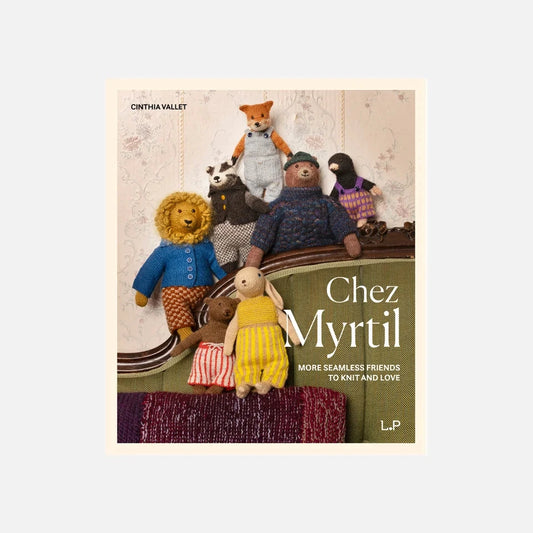 Chez Myrtil: More Seamless Friends to Knit and Love Books Laine Hillsborough Yarn Shop