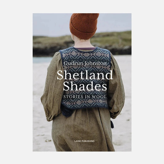 Shetland Shades: Stories in Wool Books Laine Hillsborough Yarn Shop
