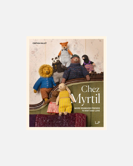 Chez Myrtil: More Seamless Friends to Knit and Love Books Laine Hillsborough Yarn Shop