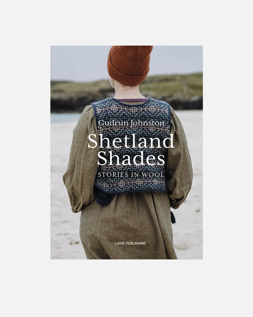 Shetland Shades: Stories in Wool Books Laine Hillsborough Yarn Shop
