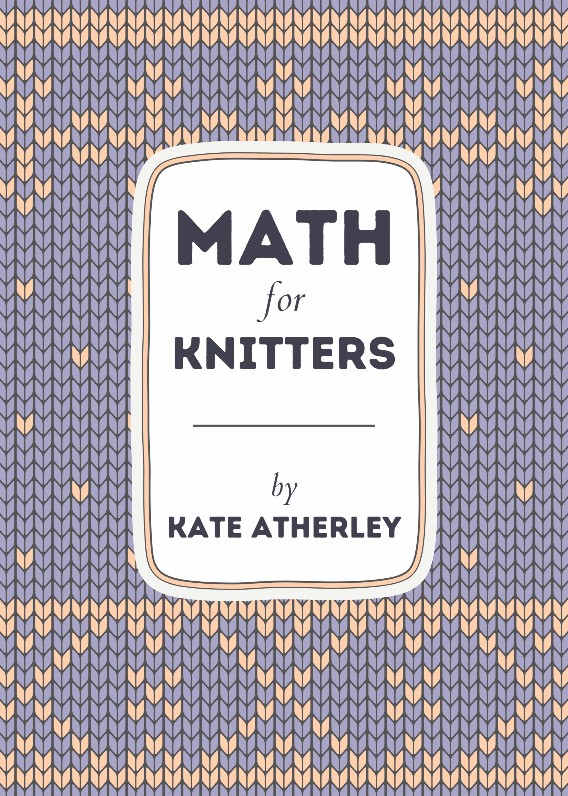 Math for Knitters Books Hillsborough Yarn Shop Hillsborough Yarn Shop