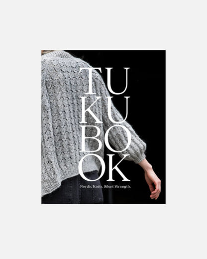 Tukubook: Nordic Knits. Silent Strength.
